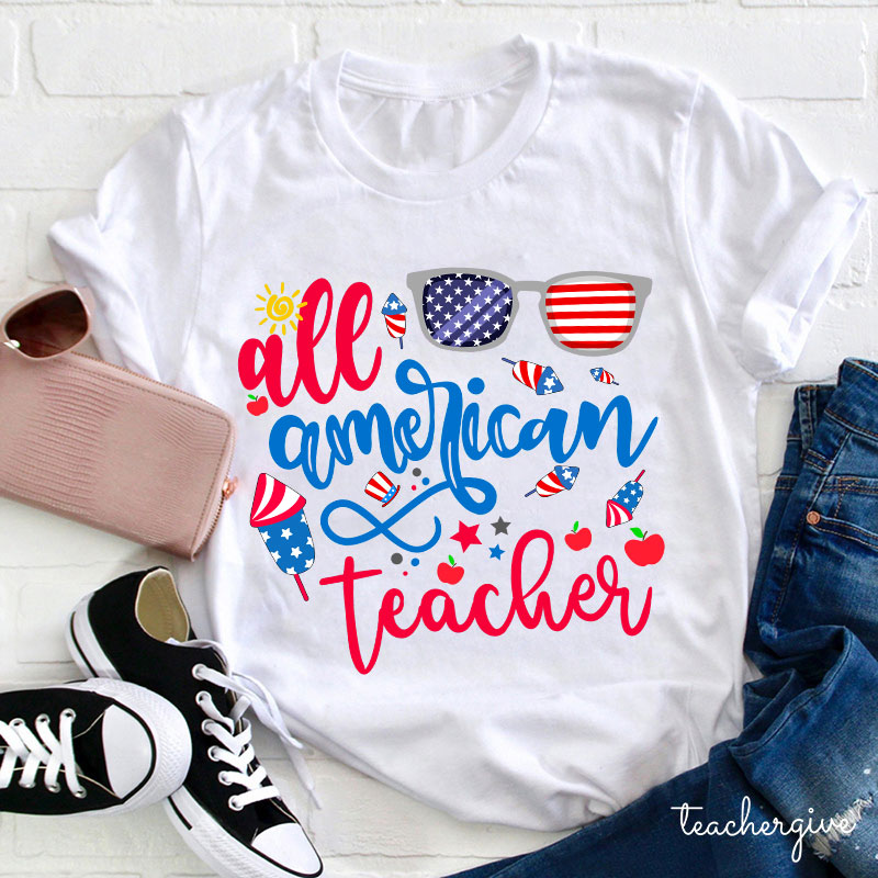 All American Teacher  T-Shirt