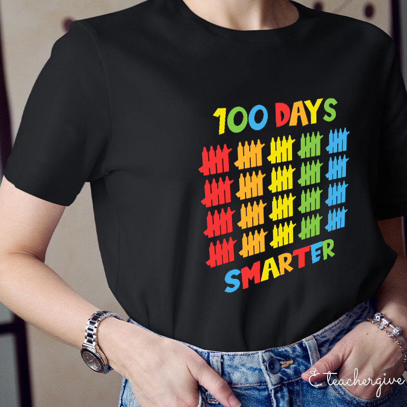 100 Days Of Being Smart Teacher T-Shirt