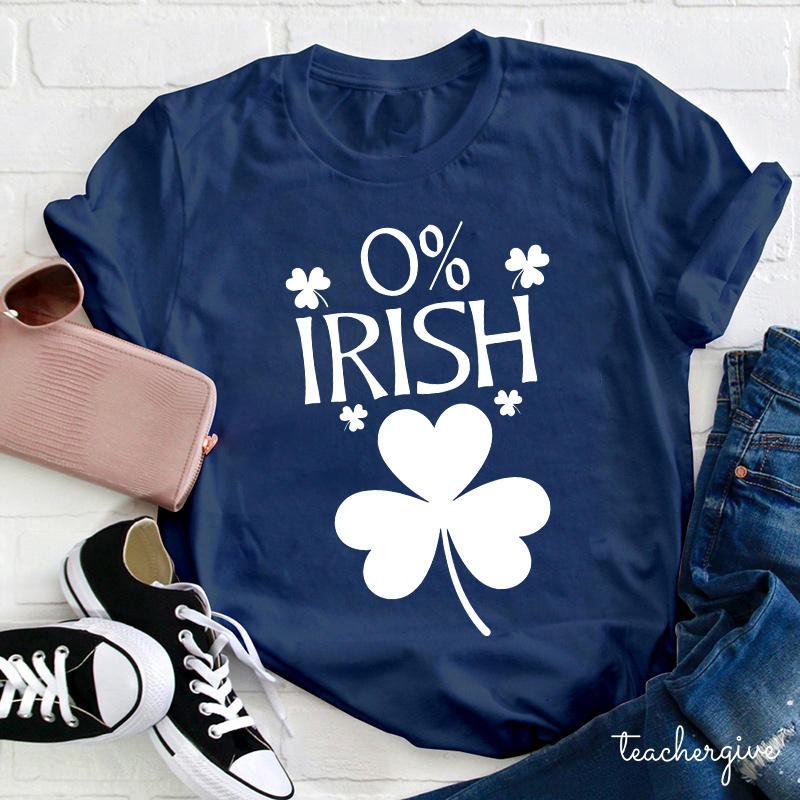 0% Irish Teacher T-Shirt