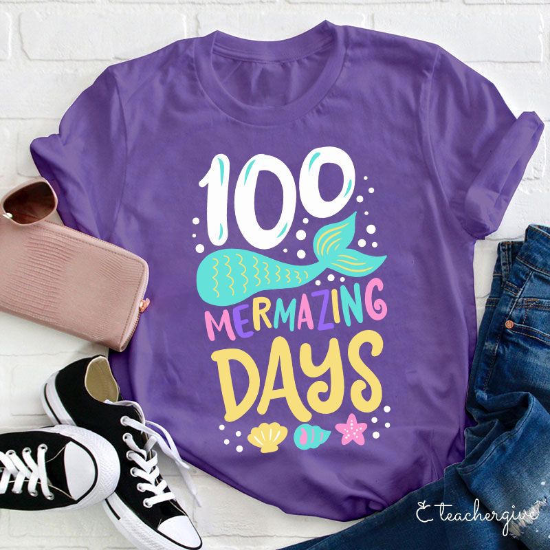 100 Mermazing Days Teacher T-Shirt
