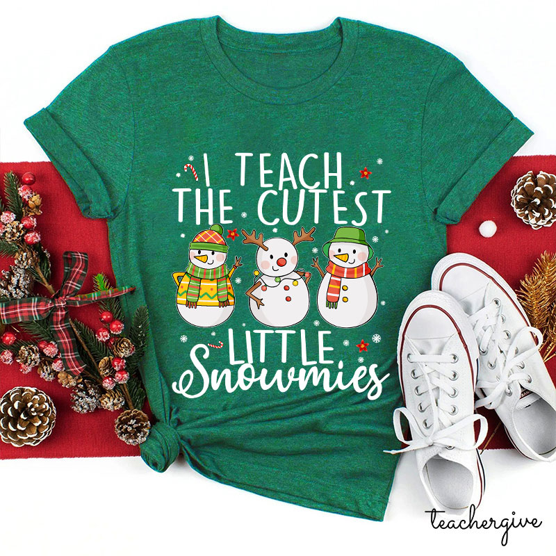 I Teach The Cutest Little Snowmies Teacher T-Shirt