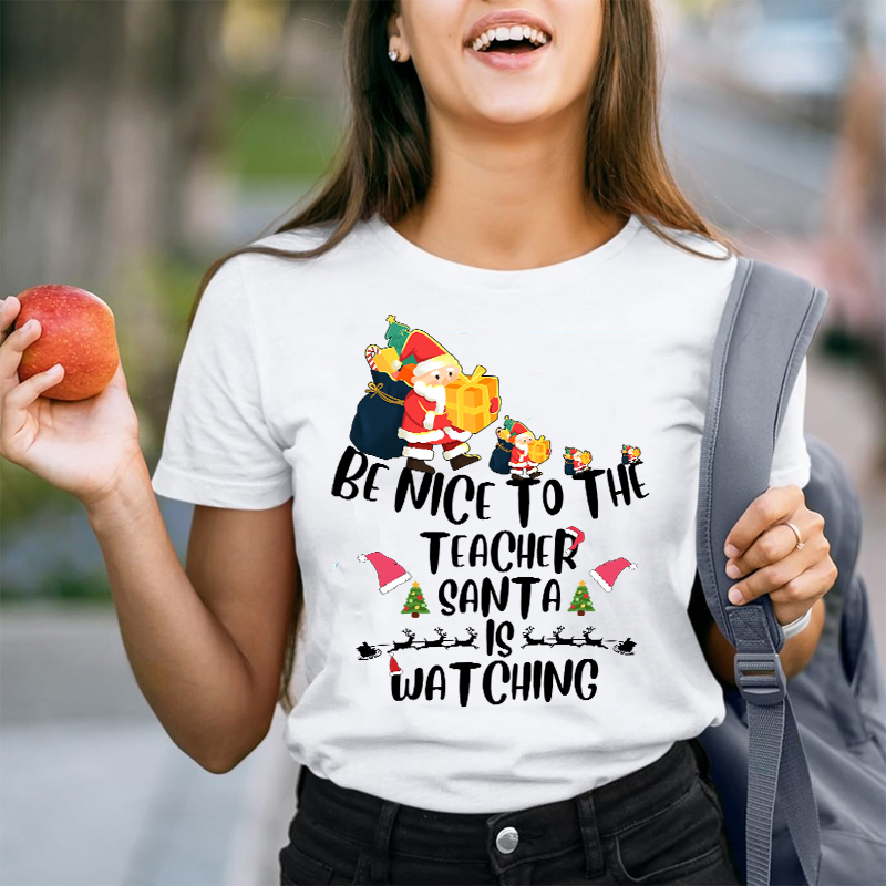 Be Nice To The Teacher T-Shirt
