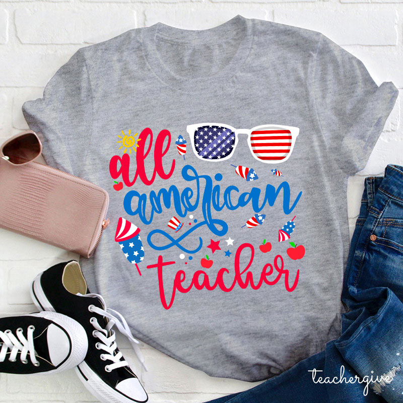 All American Teacher  T-Shirt