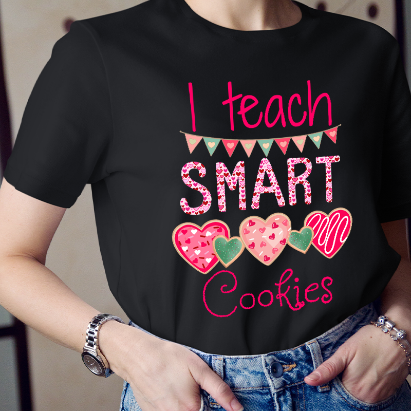 I Teach Smart Cookies Teacher T-Shirt