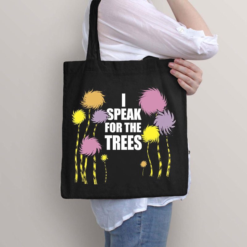 I Speak For The Trees Cartoon Trees Tote Bag