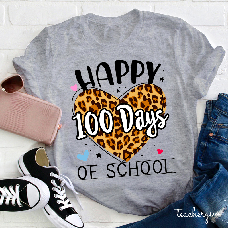 Happy 100 Days Of School Teacher T-Shirt
