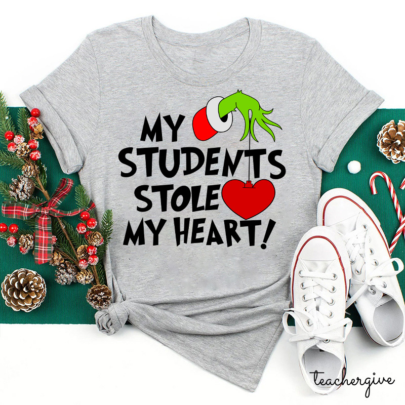 My Students Stole My Heart Teacher T-Shirt