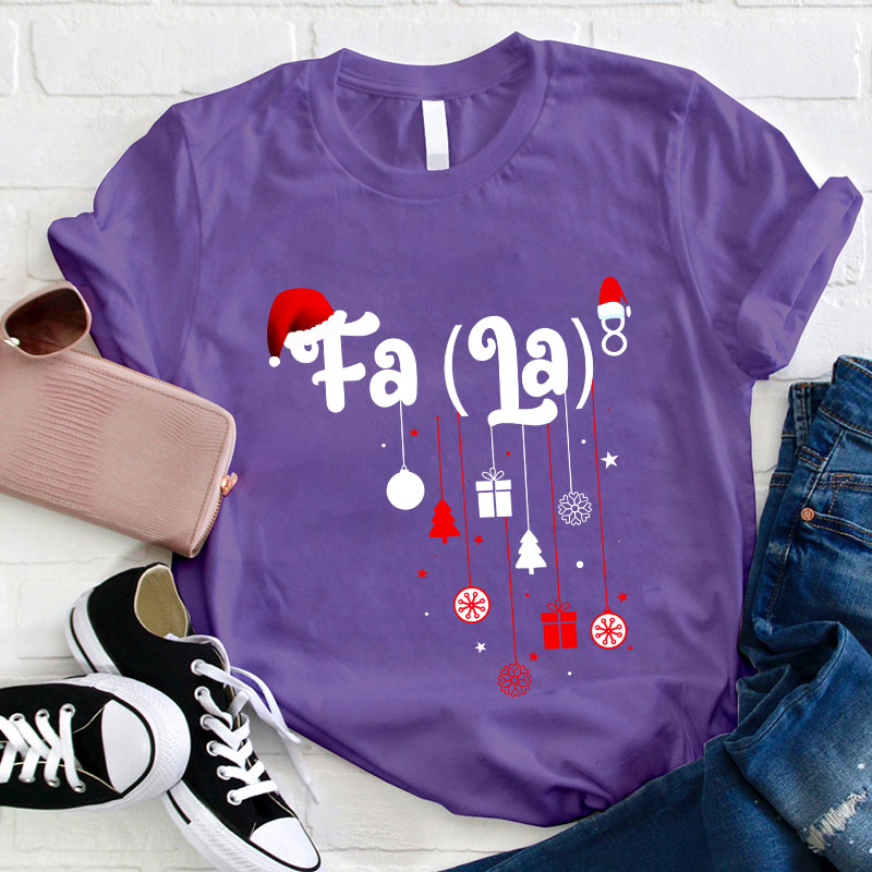 Fa La Christmas T-Shirt