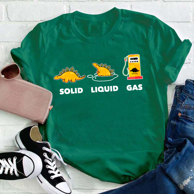 Solid Liquid Gas Teacher T-Shirt
