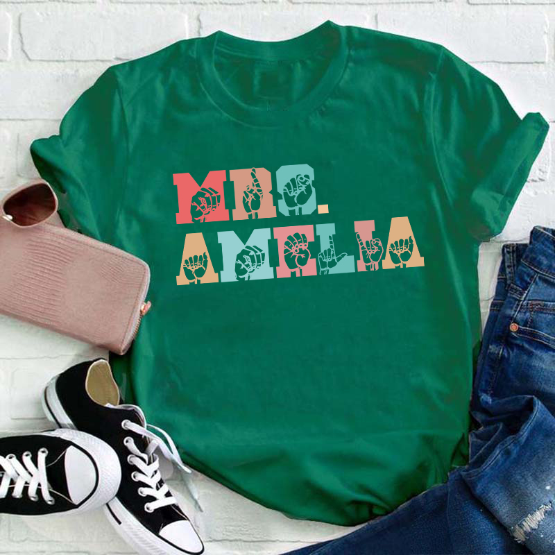 Personalized Name Alphabet Sign Language Teacher T-Shirt