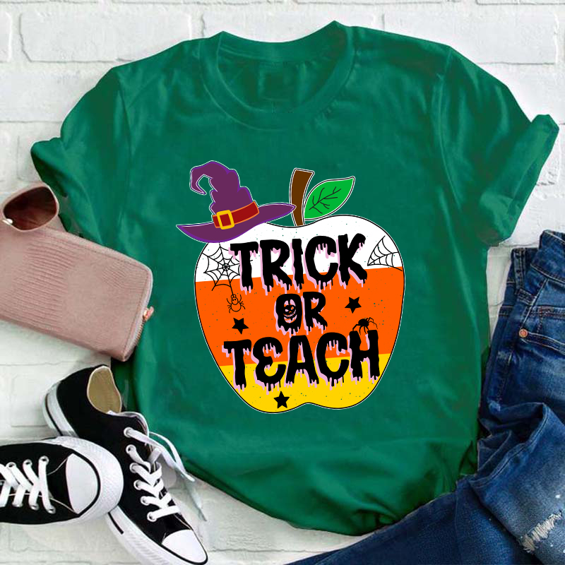 Trick Or Teach Teacher T-Shirt