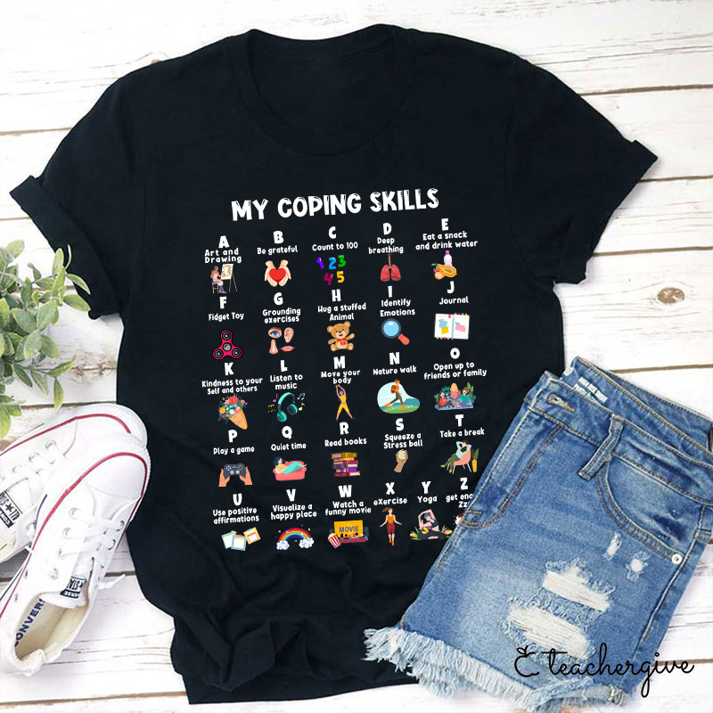 My Coping Skills Teacher T-Shirt