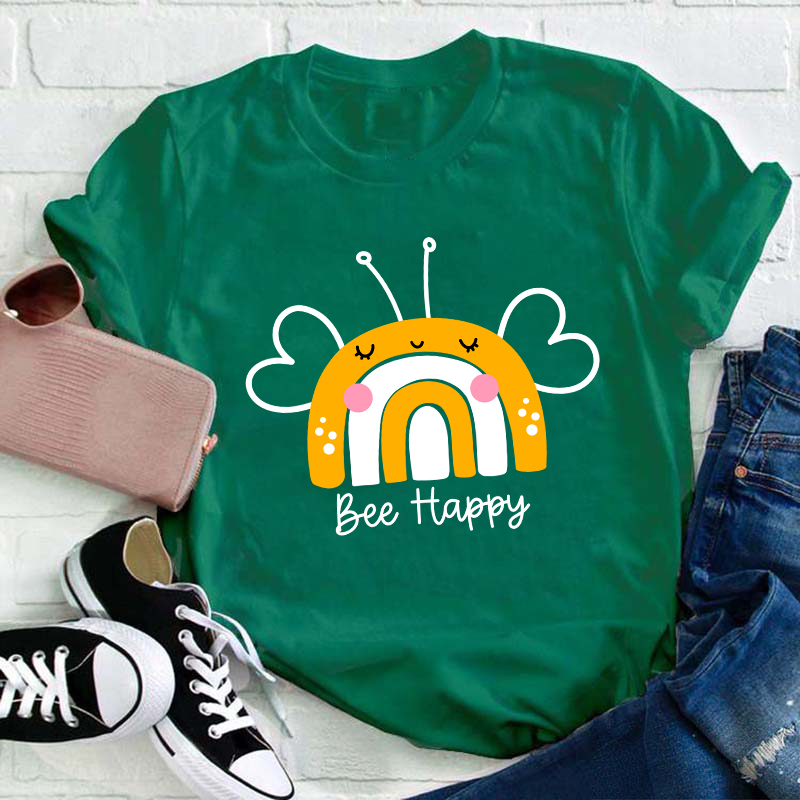 Be Happy Teacher T-Shirt