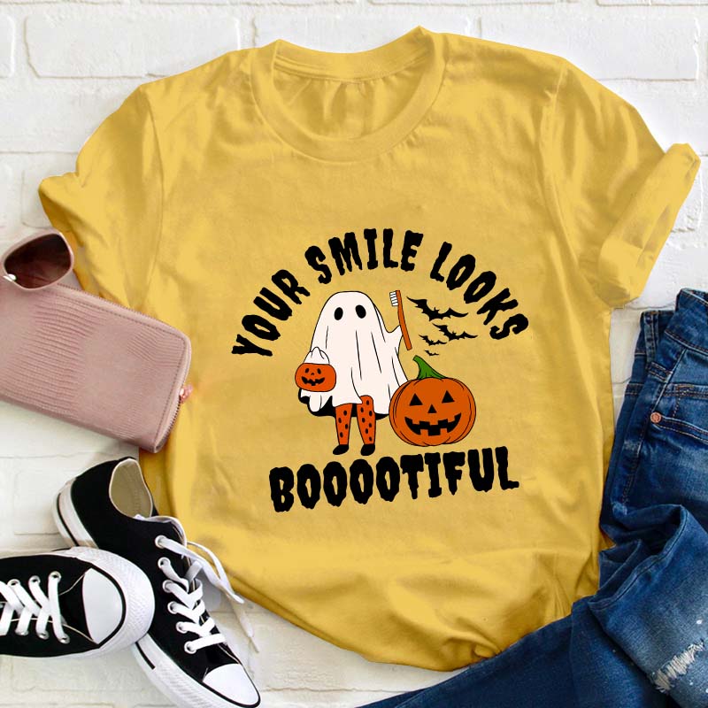 Your Smile Looks Booootiful Teacher T-Shirt