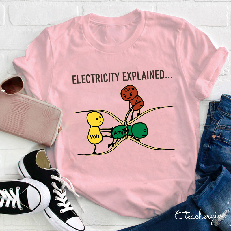 Electricity Explained Teacher T-Shirt