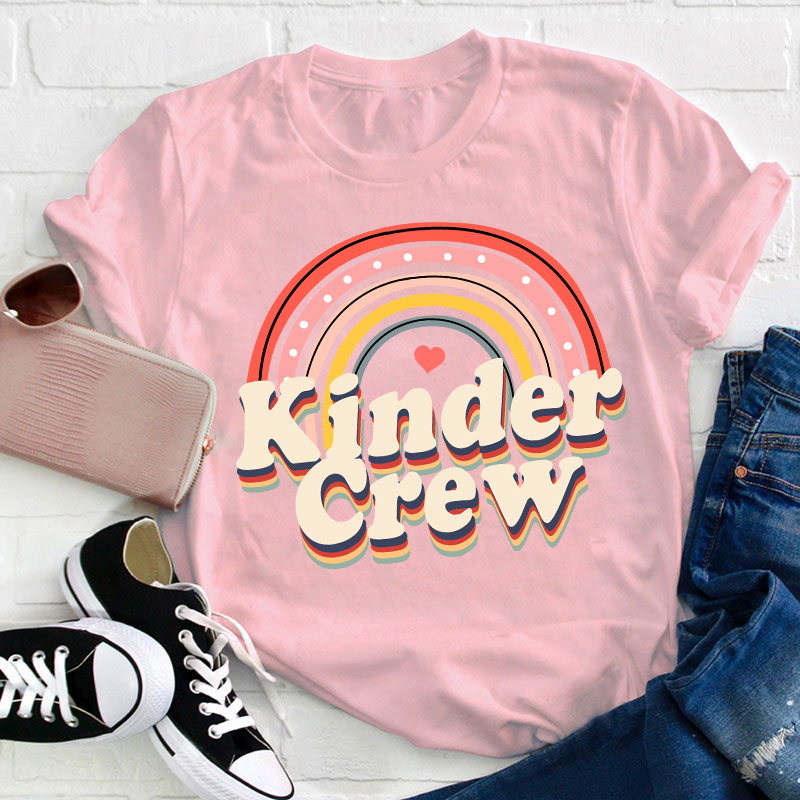 Kinder Crew Rainbow Teacher T-Shirt