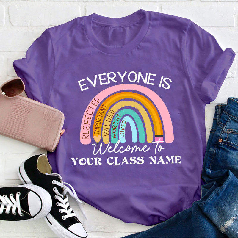 Personalized Everyone Is Welcome To Teacher T-Shirt