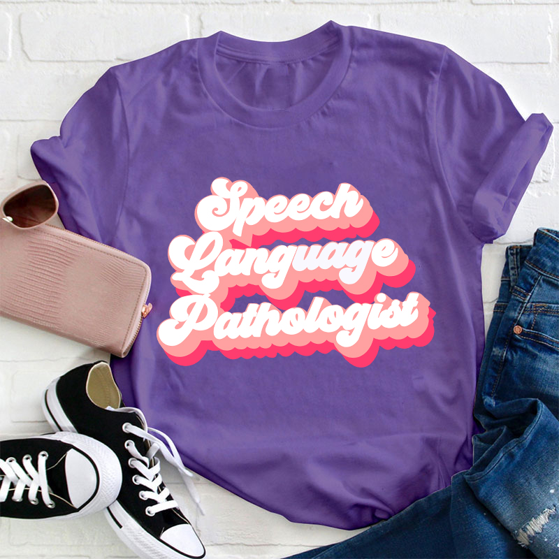 Speech Language Pathologist Teacher T-Shirt