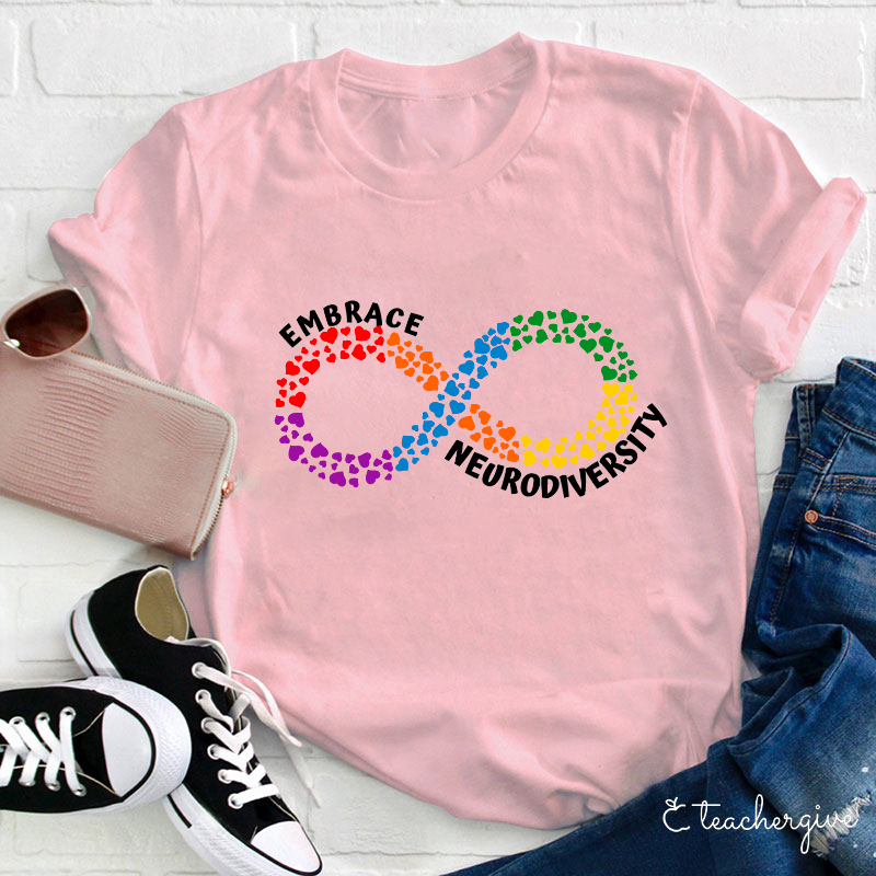 Embrace Neurodiversity Teacher T-Shirt