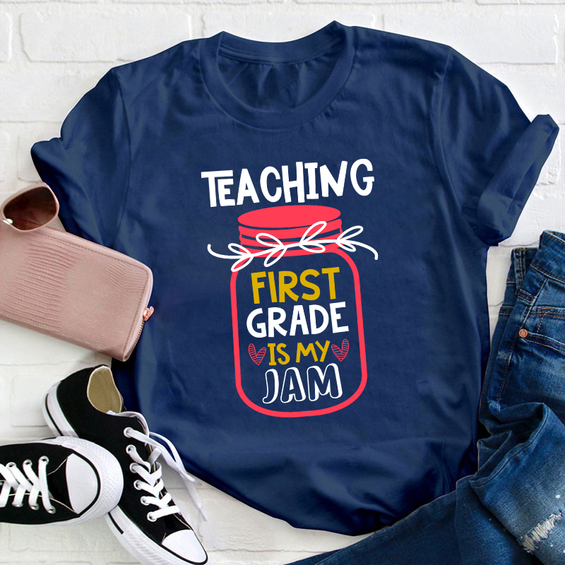 Personalized Grade Teaching Is My Jam Teacher T-Shirt