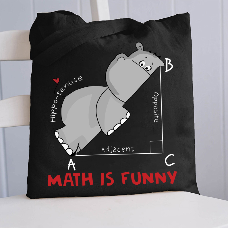 Math Is Funny Tote Bag