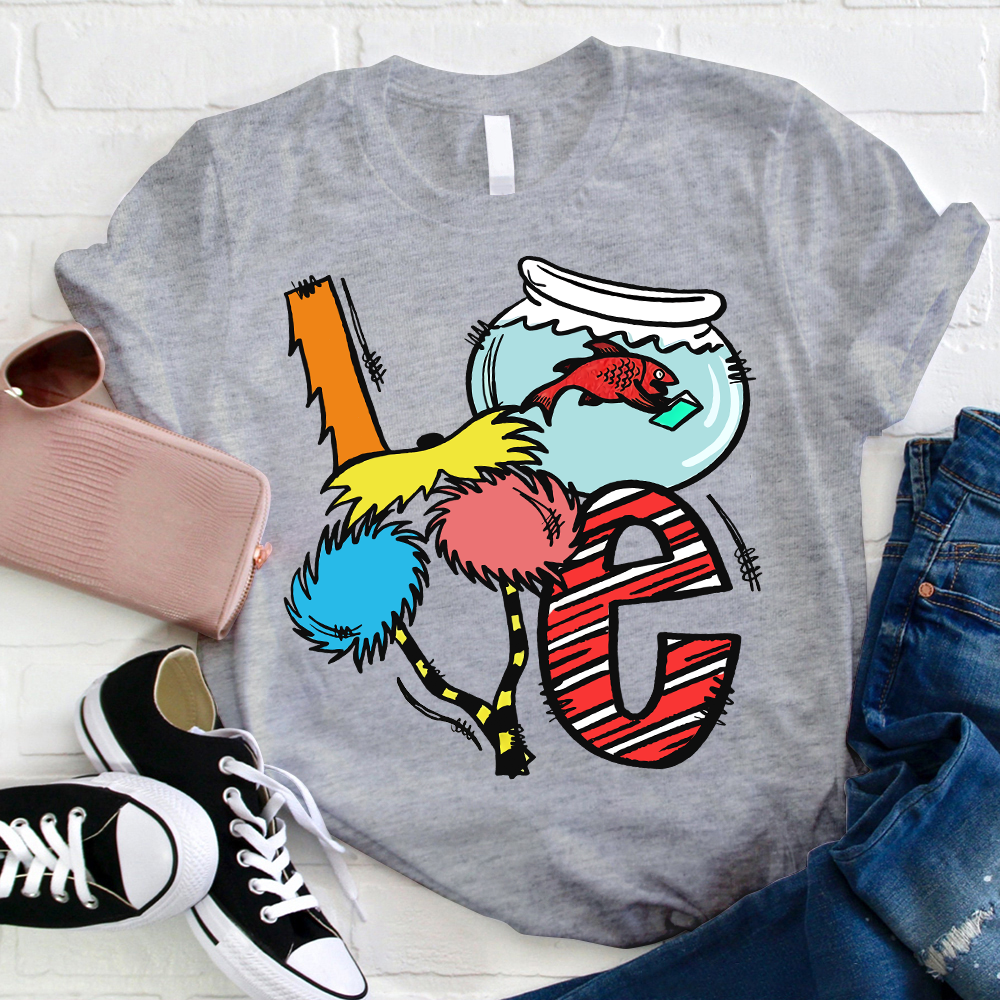 Love Lorax Teacher T-Shirt