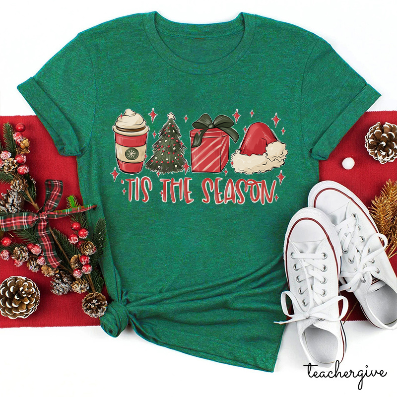 Tis The Season Teacher T-Shirt