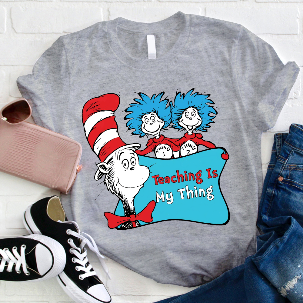 Teaching Is My Thing Thing One Thing Two Magic Hat T-Shirt