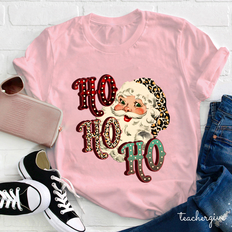HO HO HO I'm Coming Teacher T-Shirt