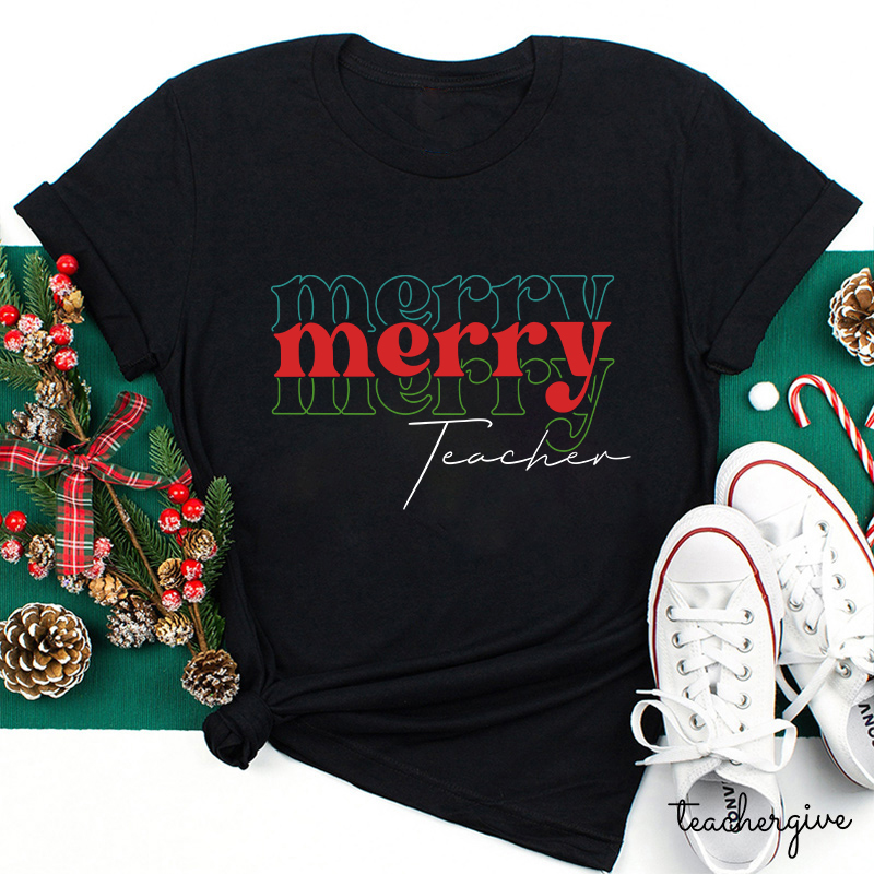 Merry Merry Merry Teacher T-Shirt