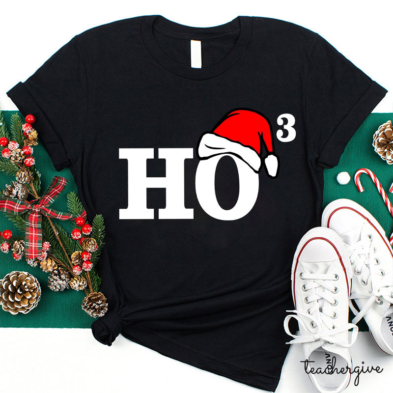 Christmas Ho³ Teacher T-Shirt