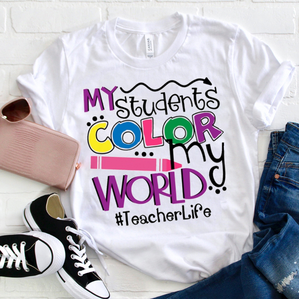 My Students Color My World T-Shirt