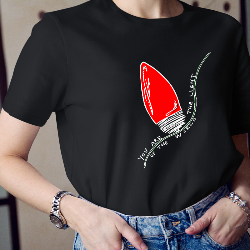 You Are The Light Of The World Teacher T-Shirt