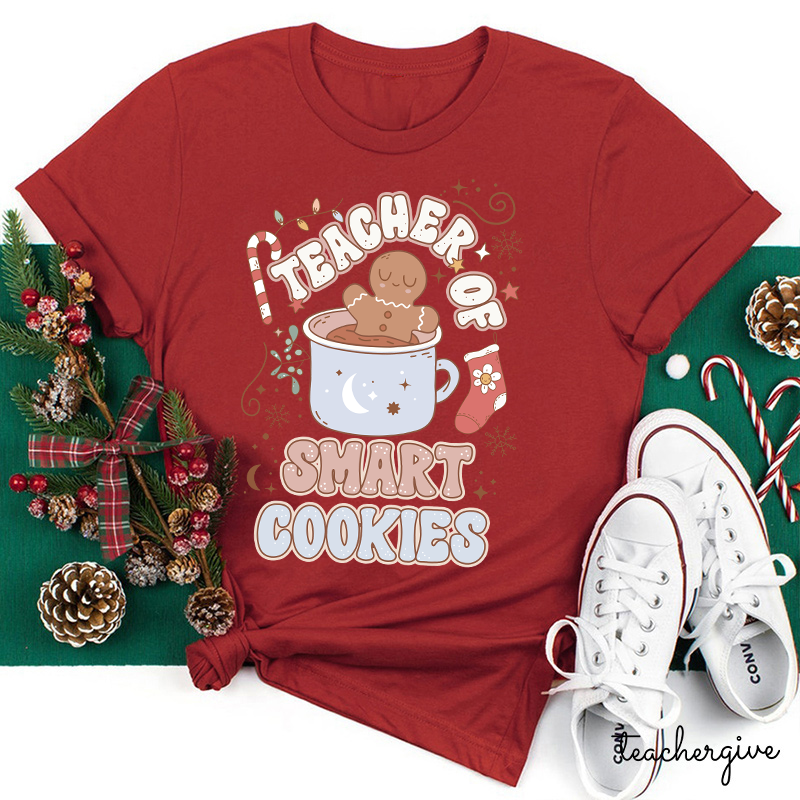 Teacher Of Smart Cookies Teacher T-Shirt