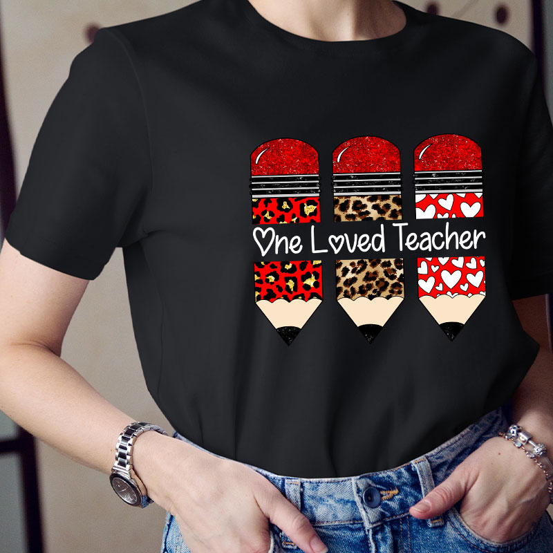 One Loved Teacher T-Shirt