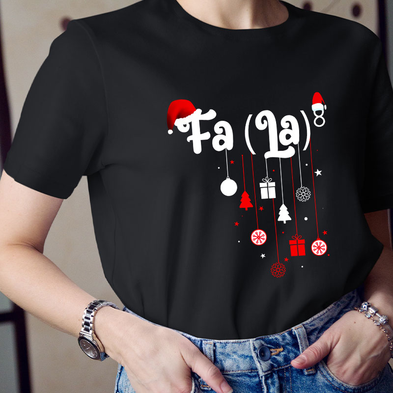 Fa La Christmas T-Shirt
