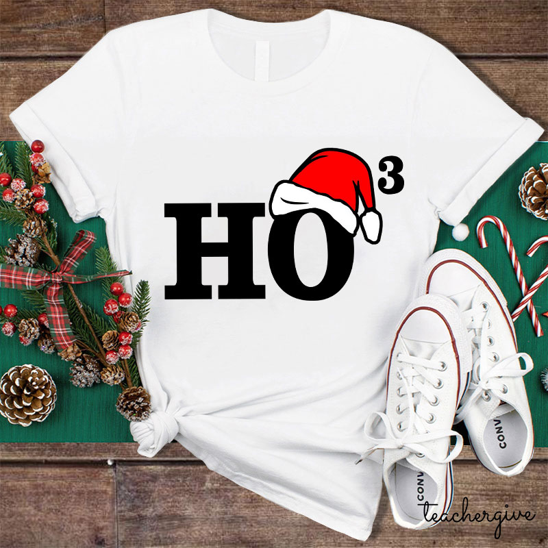 Christmas Ho³ Teacher T-Shirt