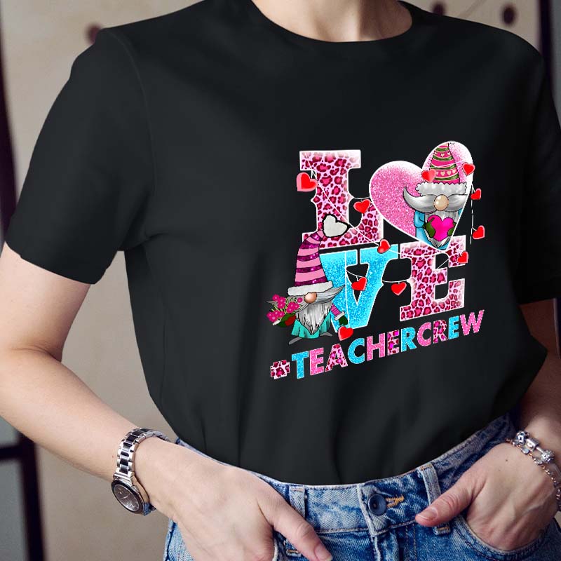 Love Teachercrew Teacher T-Shirt
