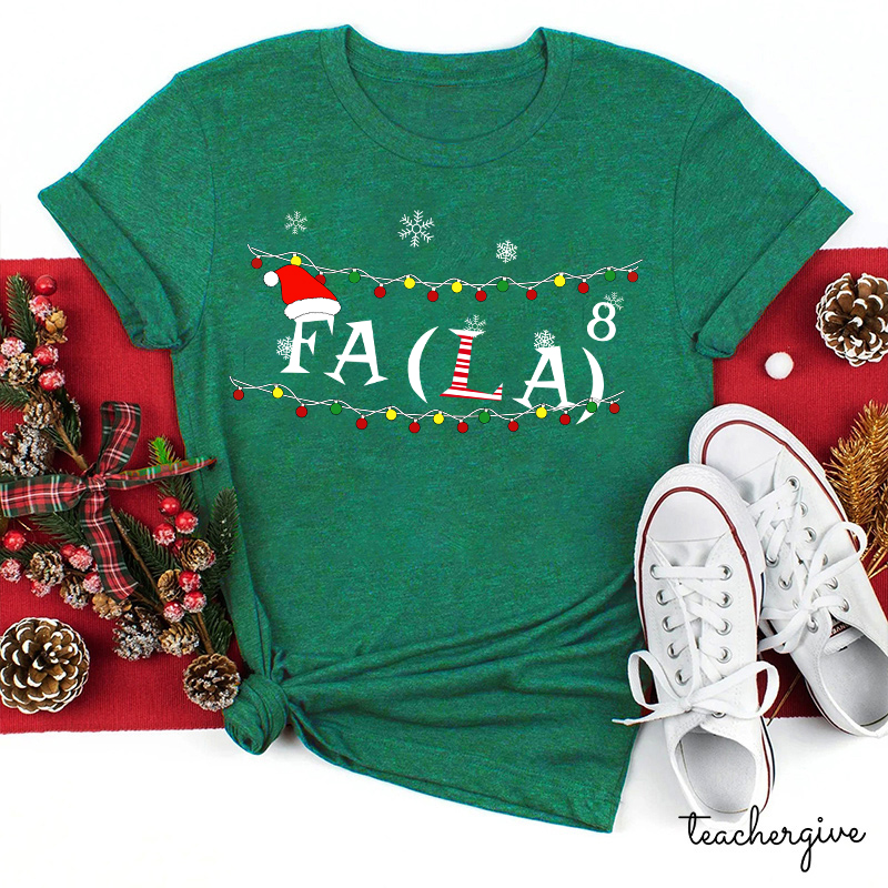 Fa(La)⁸ Teacher T-Shirt