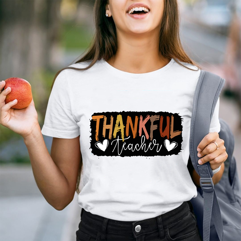 Thankful Teacher Teach With Love Teacher T-Shirt