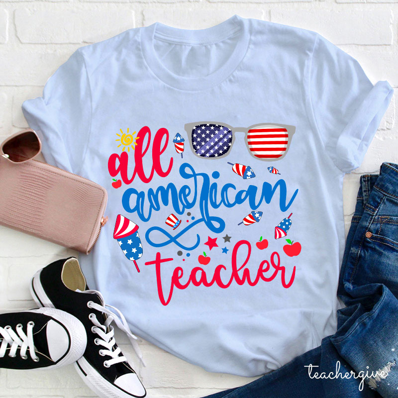 All American Teacher  T-Shirt