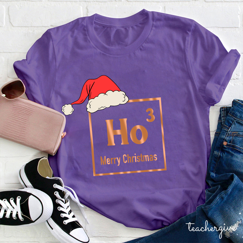 Merry Christmas HO HO HO Teacher T-Shirt