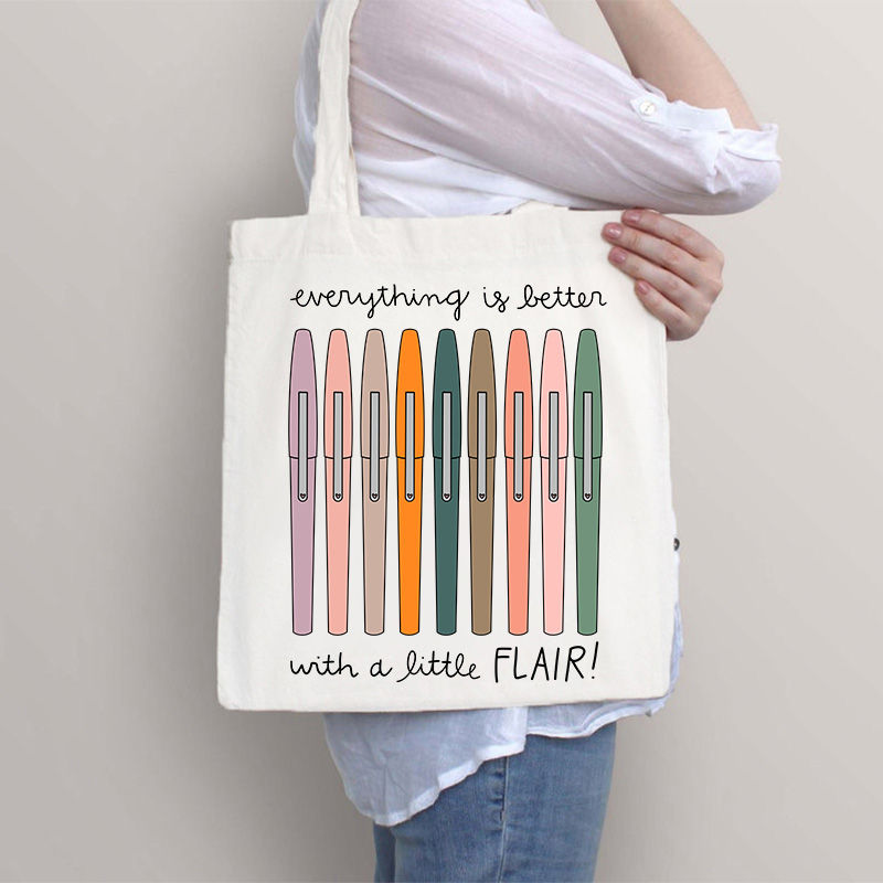 Everything Is Better With A Little Flair Tote Bag