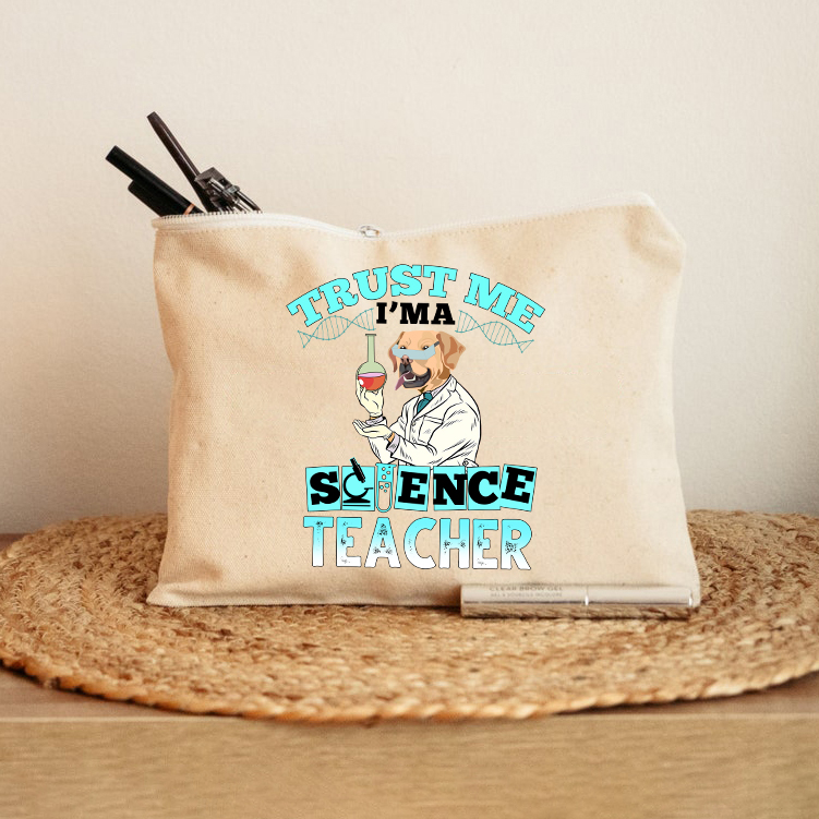 Trust Me I'm A Science Teacher Makeup Bag