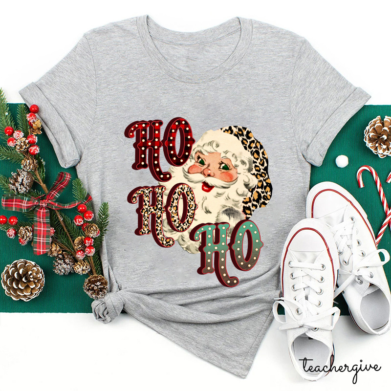 HO HO HO I'm Coming Teacher T-Shirt