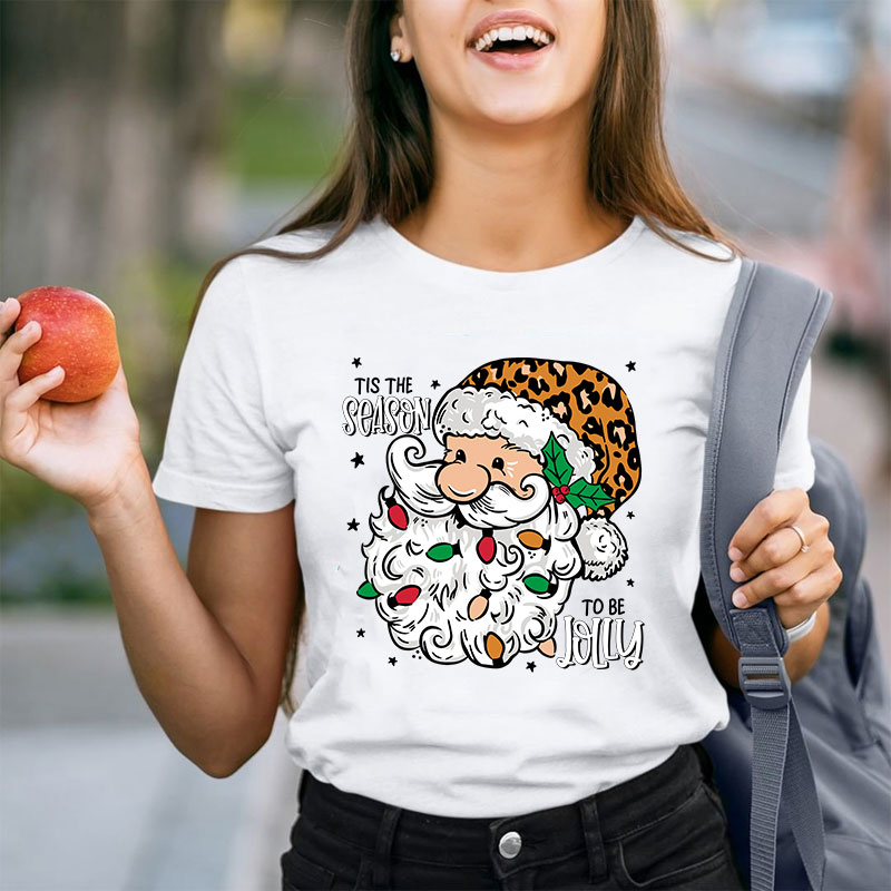 Tis The Season To Be Jolly Fa La La Teacher T-Shirt