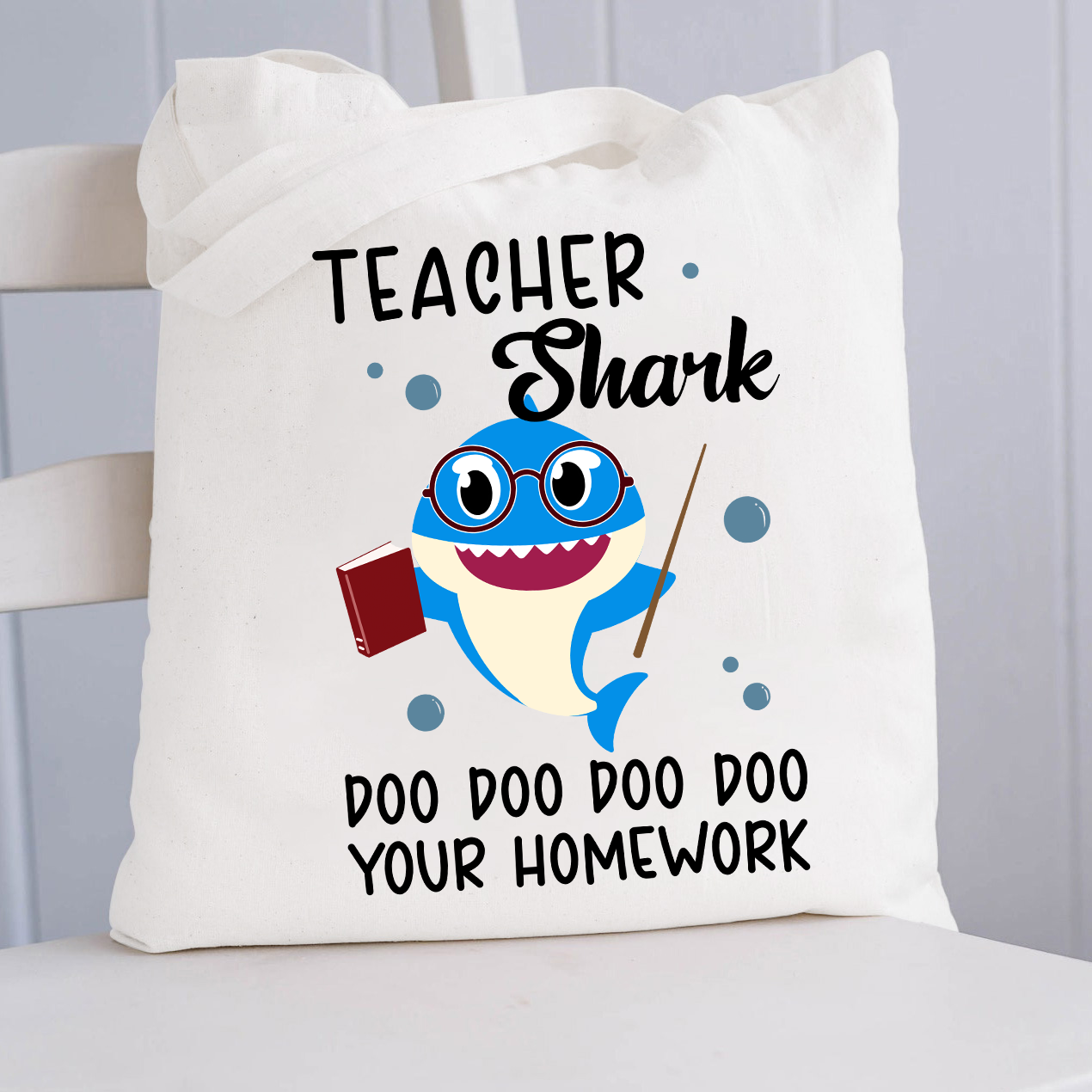 Teacher Shark Do Your Homework Tote Bag