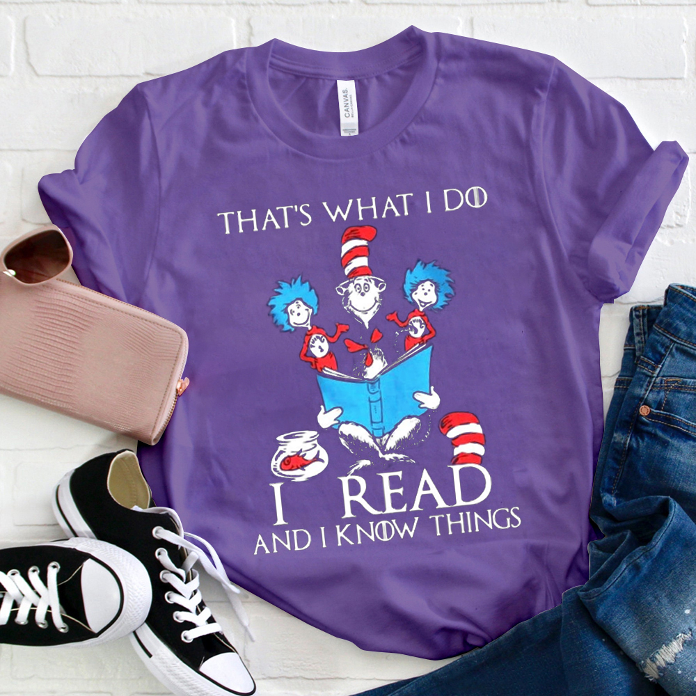 That's What I Do I  Read And I Know Things Blue  T-Shirt