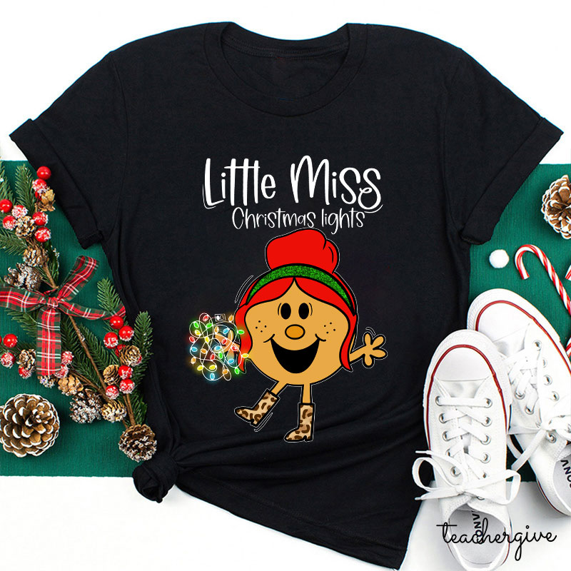 Little Miss Christmas Lights Teacher T-Shirt