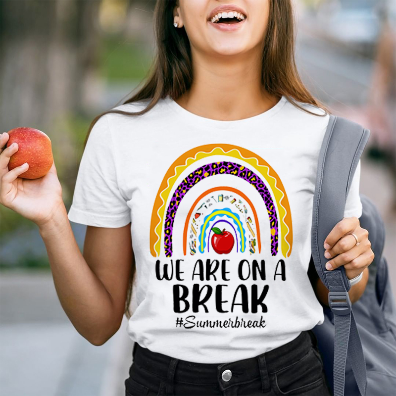 We Are On A Break Apple T-shirt